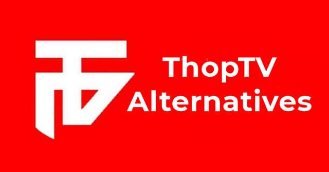 10 Best ThopTV Alternatives For Free Streaming (2024)