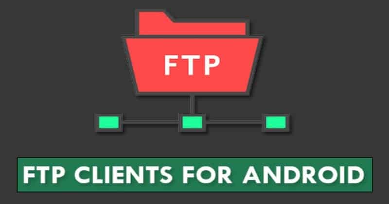 10 Best FTP Clients for Android in 2024 – TechDator