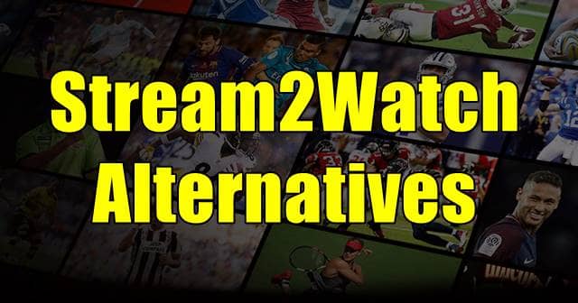10 Stream2Watch Alternatives (2023) – Sites Like Stream2Watch